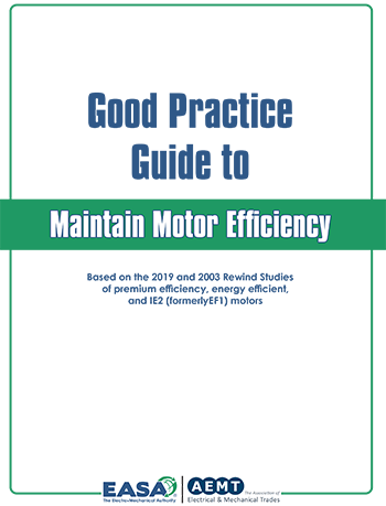 Good Practice Guide to Maintain Motor Efficiency Good Practice Guide to Maintain Motor Efficiency
